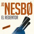 Cover Art for 9786073157162, El Redentor / The RedeemerHarry Hole #6 by Jo Nesbo