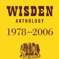 Cover Art for 9781408197851, Wisden Anthology 1978-2006 by Stephen Moss