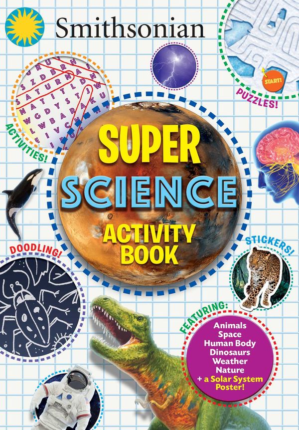 Cover Art for 9781684120550, Smithsonian Super Science Activity Book by Steve Behling, Rachel Bozek