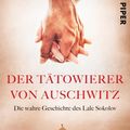 Cover Art for 9783492992640, Der Tätowierer von Auschwitz: Die wahre Geschichte des Lale Sokolov by Heather Morris