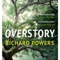 Cover Art for 9781784708245, The Overstory by Richard Powers