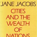 Cover Art for 9780670800452, Cities and the Wealth of Nations by Jane Jacobs