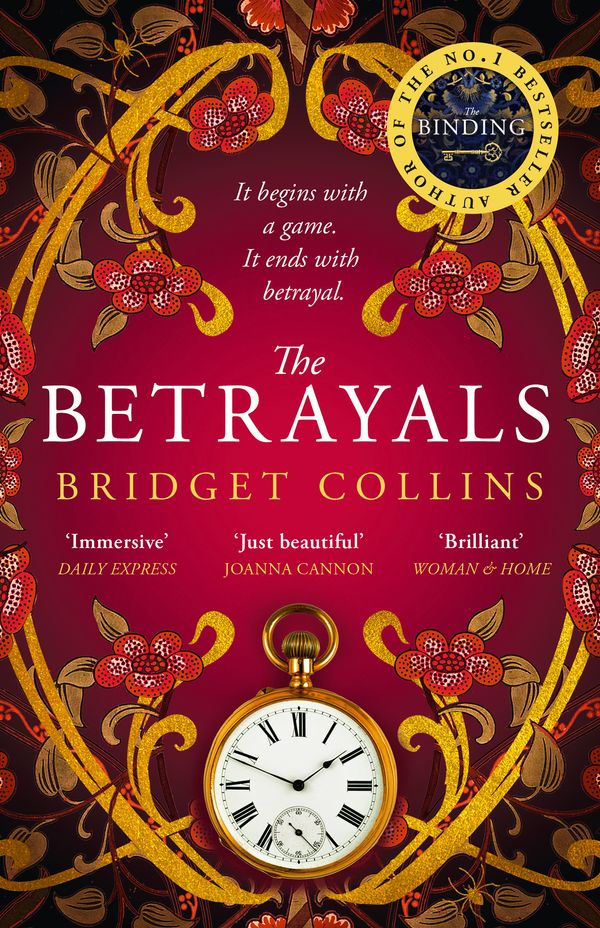 Cover Art for 9780008272197, The Betrayals: Stunning new fiction from the author of the Sunday Times bestseller THE BINDING by Bridget Collins