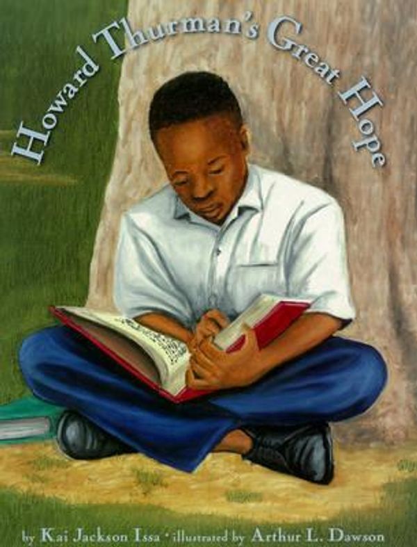 Cover Art for 9781600608902, Howard Thurman's Great Hope by Kai Jackson Issa