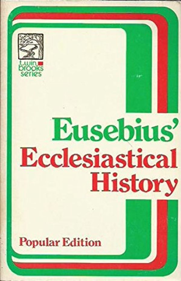 Cover Art for 9780801033063, Ecclesiastical History by Eusebius