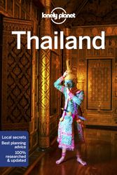 Cover Art for 9781786570581, Lonely Planet Thailand (Travel Guide) by Lonely Planet