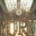 Cover Art for 9780062306968, York: The Clockwork Ghost by Laura Ruby
