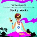 Cover Art for 9780732295158, Balilicious by Becky Wicks