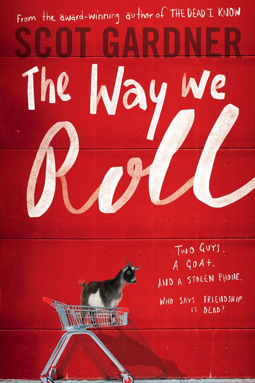 Cover Art for 9781760290399, The Way We Roll by Scot Gardner