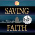 Cover Art for 9780375408663, Saving Faith by David Baldacci