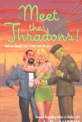 Cover Art for 9780441012725, Meet the Thradons! by J. D. Austin