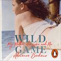 Cover Art for B07ZTSM6V4, Wild Game: My Mother, Her Lover and Me by Adrienne Brodeur