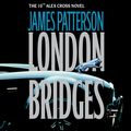 Cover Art for 9781594831379, London Bridges by James Patterson