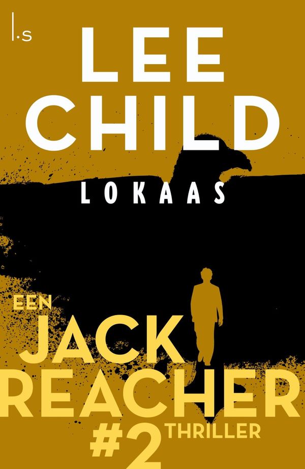 Cover Art for 9789024540372, Lokaas by Lee Child