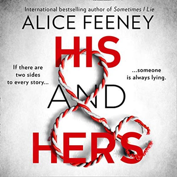 Cover Art for B0844RS952, His and Hers by Alice Feeney