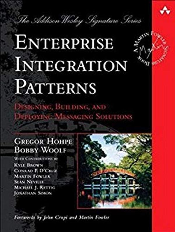 Cover Art for 9780134699936, Enterprise Integration Patterns, Vol 2: Conversation Patterns by Gregor Hohpe