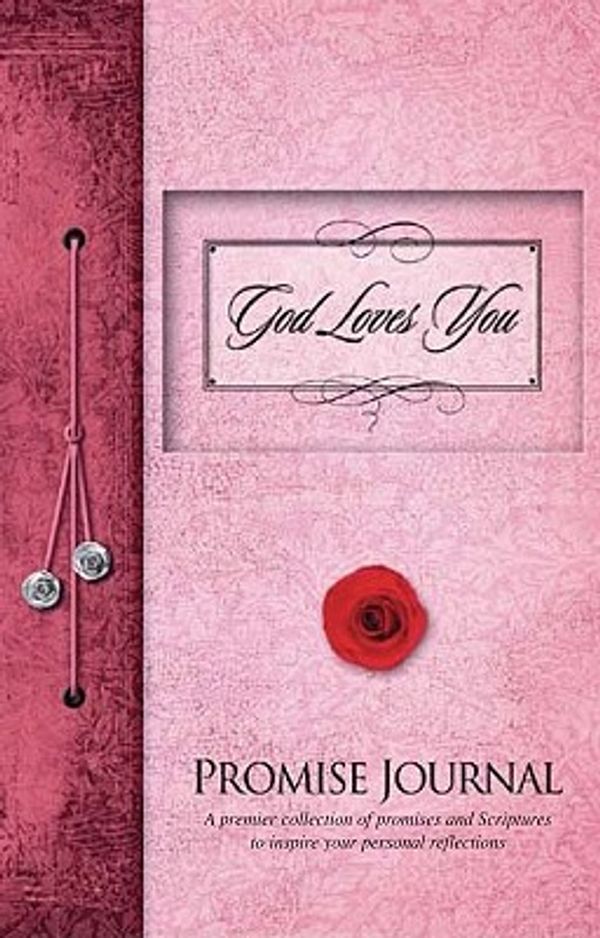 Cover Art for 9780979444685, God Loves You Promise Journal by Ellie Claire