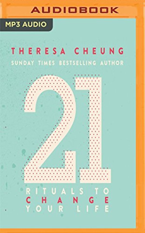 Cover Art for 9781978633445, 21 Rituals to Change Your Life by Theresa Cheung