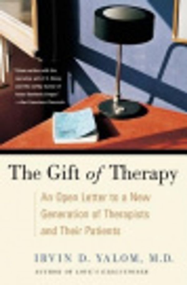 Cover Art for 9780061468032, The Gift of Therapy by Irvin D Yalom