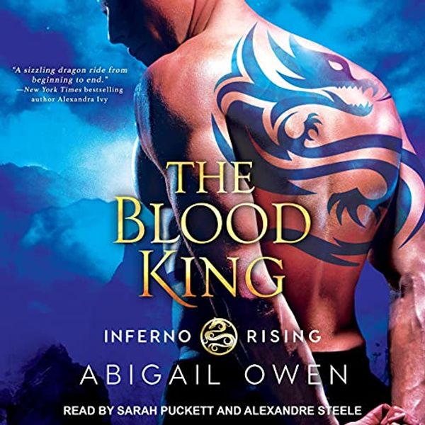 Cover Art for B096CFH32B, The Blood King: Inferno Rising Series, Book 2 by Abigail Owen