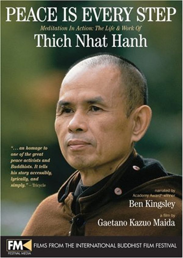Cover Art for 0857330001043, Peace Is Every Step-Meditation In Action: The Life and Work of Thich Nhat Hanh by 