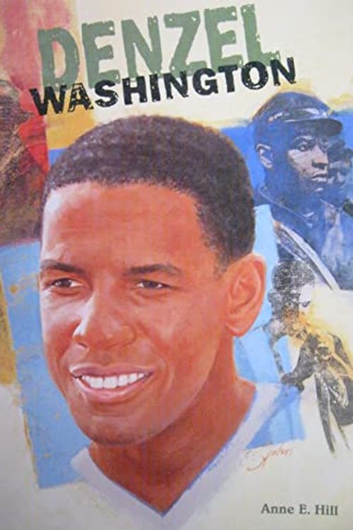 Cover Art for 9780791046937, Denzel Washington by Anne E. Hill