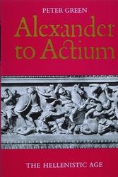 Cover Art for 9780500277287, Alexander to Actium by Peter Green