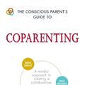 Cover Art for 9781440595202, The Conscious Parent's Guide to Coparenting by Jenna Flowers