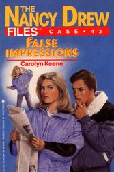 Cover Art for 9780671743925, FALSE IMPRESSIONS (NANCY DREW FILES 43) by Carolyn Keene