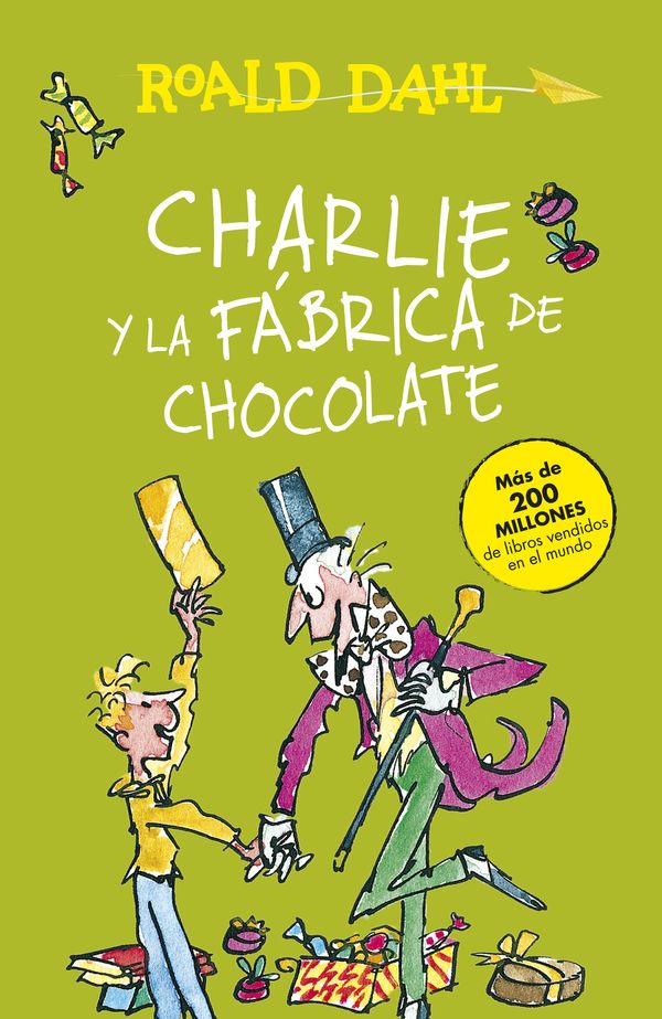 Cover Art for 9781947783355, Charlie y la fábrica de chocolate/ Charlie and the Chocolate Factory by Roald Dahl