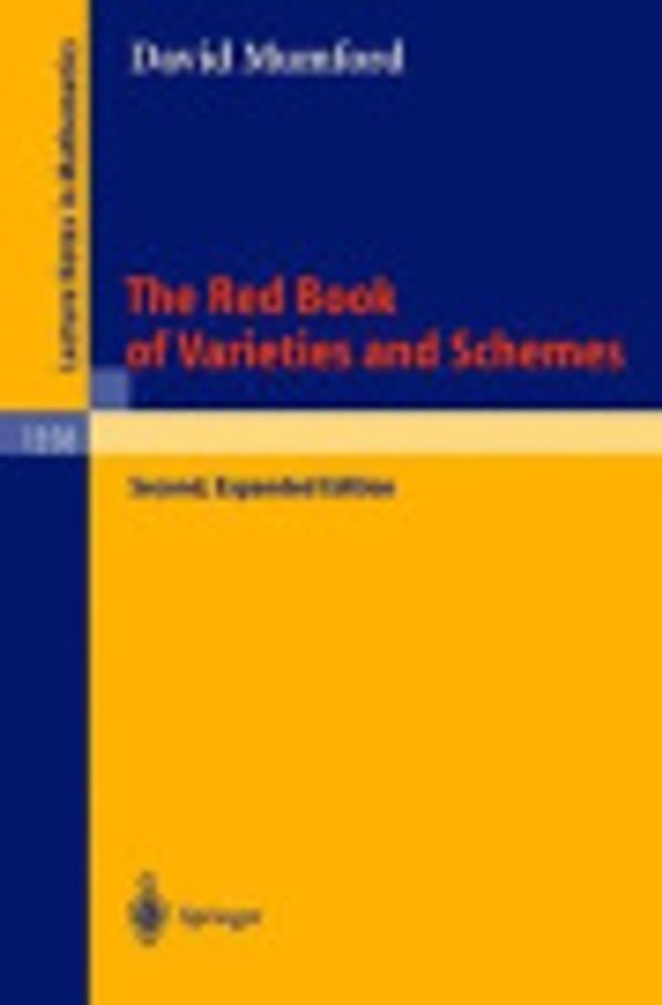 Cover Art for 9783662167670, The Red Book of Varieties and Schemes by David Mumford