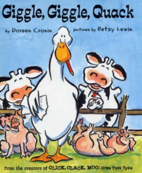 Cover Art for 9780689837234, Giggle Giggle Quack by Doreen Cronin