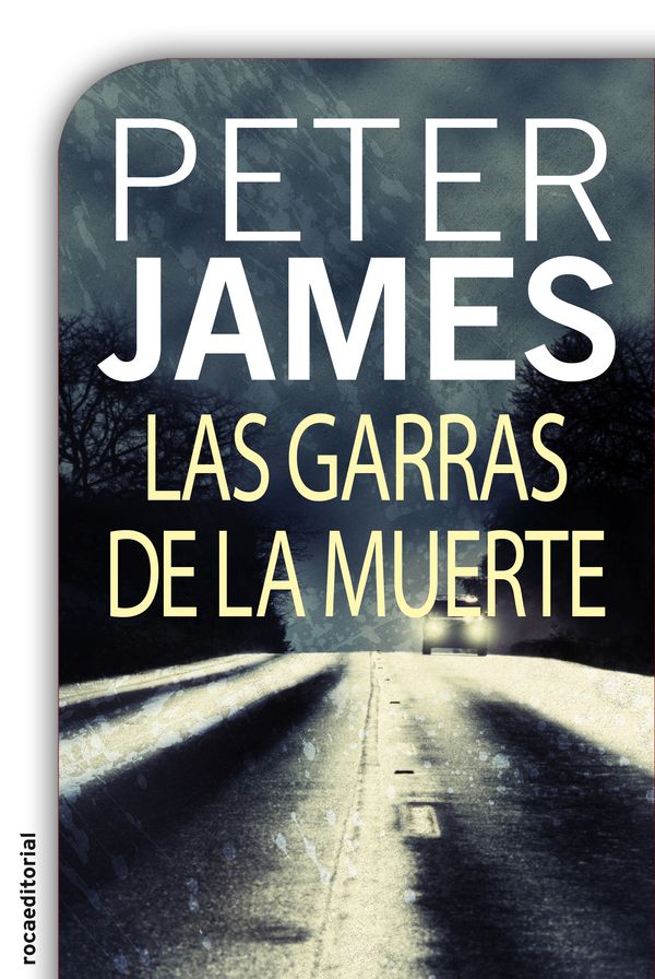 Cover Art for 9788499185019, Las garras de la muerte by Jorge Rizzo, Peter James