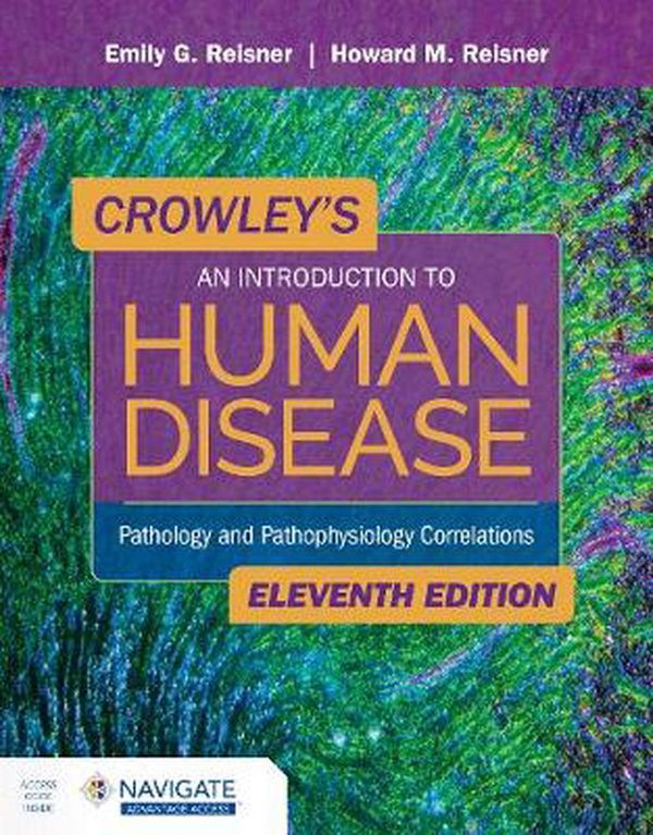 Cover Art for 9781284183832, Crowley's An Introduction to Human Disease by Emily Reisner, Howard Reisner