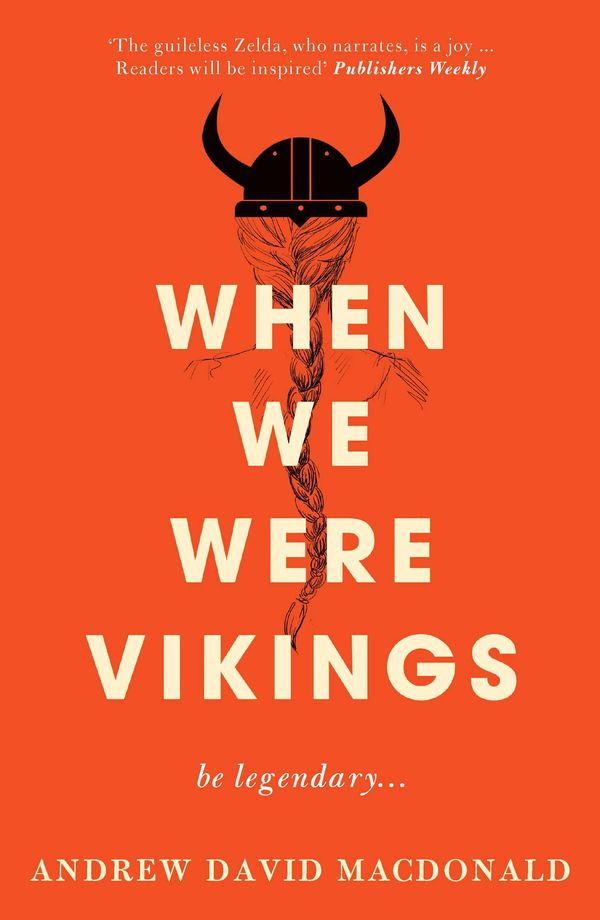 Cover Art for 9781982148713, When We Were Vikings by Andrew David MacDonald