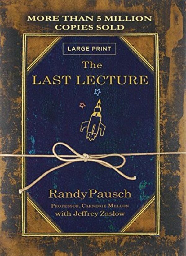 Cover Art for 9780340977736, The Last Lecture by Randy Pausch