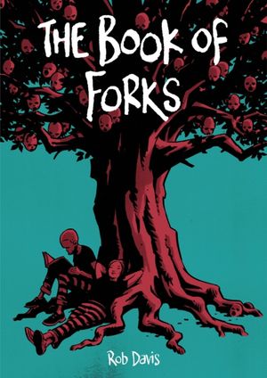 Cover Art for 9781910593738, The Book of Forks by Rob Davis