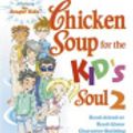 Cover Art for 9780757399244, Chicken Soup for the Kid's Soul 2 by Jack Canfield