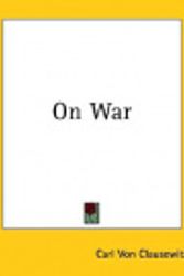 Cover Art for 9781419212116, On War by Von Clausewitz, Carl
