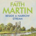 Cover Art for 9780709085072, Beside a Narrow Stream by Faith Martin