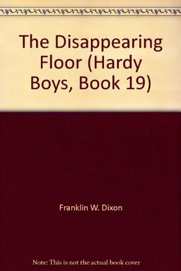 Cover Art for 9781557092878, Disappearing Floor by Franklin Dixon
