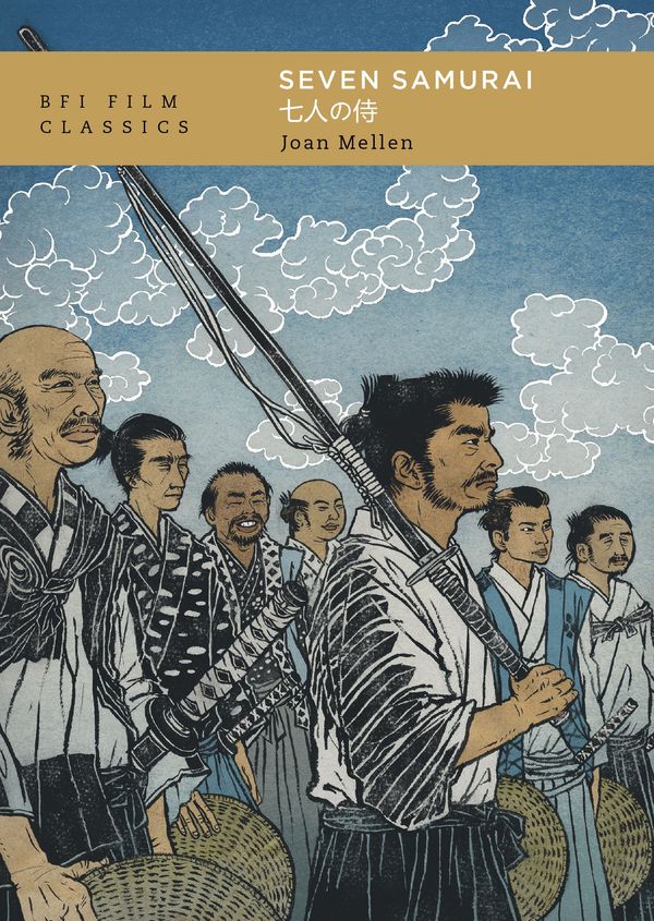 Cover Art for 9781839024771, Seven Samurai by Joan Mellen