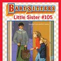 Cover Art for B01AMFFR64, Karen's Nanny (Baby-Sitters Little Sister #105) by Ann M. Martin