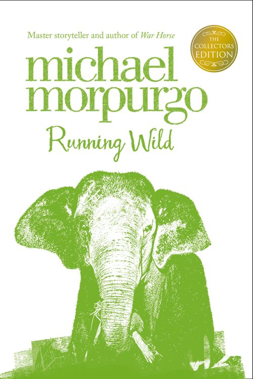 Cover Art for 9780007456161, Running Wild by Michael Morpurgo