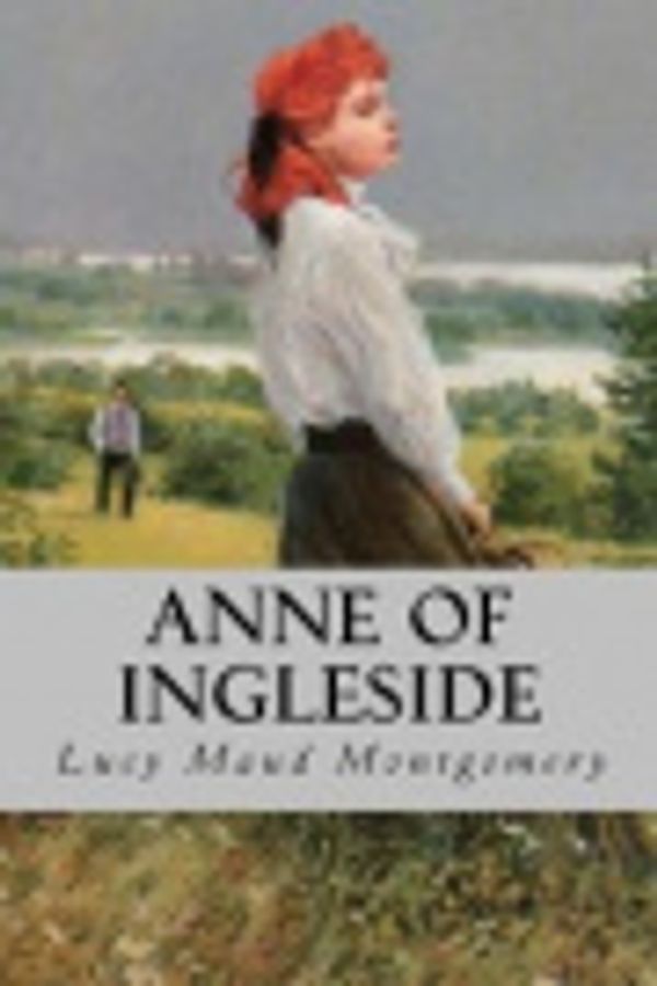 Cover Art for 9781543239515, Anne of Ingleside by Lucy Maud Montgomery