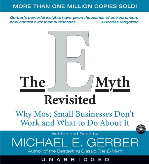 Cover Art for 9780060755591, The E-Myth Revisited by Michael E. Gerber