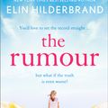 Cover Art for 9781473611153, The Rumour by Elin Hilderbrand
