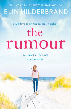 Cover Art for 9781473611153, The Rumour by Elin Hilderbrand