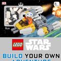 Cover Art for 9781465450456, Lego Star Wars: Build Your Own Adventure by Daniel Lipkowitz