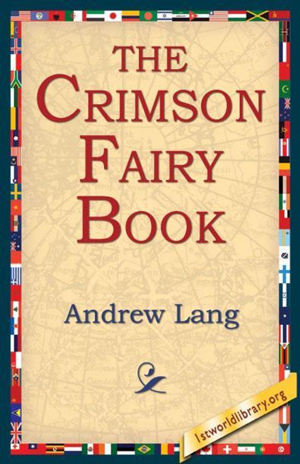 Cover Art for 9781421802060, The Crimson Fairy Book by Andrew Lang